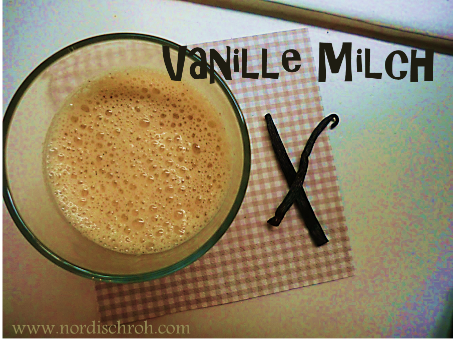 Schaumigsüße Vanille-Milch 3 vanille milch
