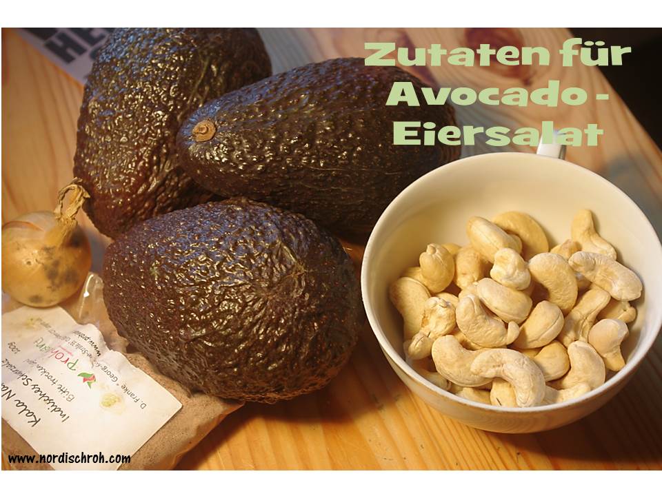 Zutaten für den Avocado "Eier"-Salat